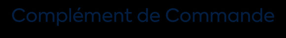Complément de Commande