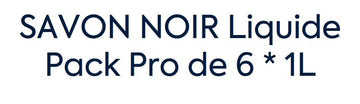Savon Noir Liquide Pack PRO DE 6 X 1 L